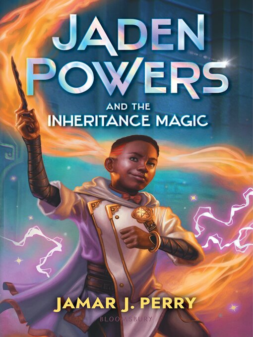 Title details for Jaden Powers and the Inheritance Magic by Jamar J. Perry - Available